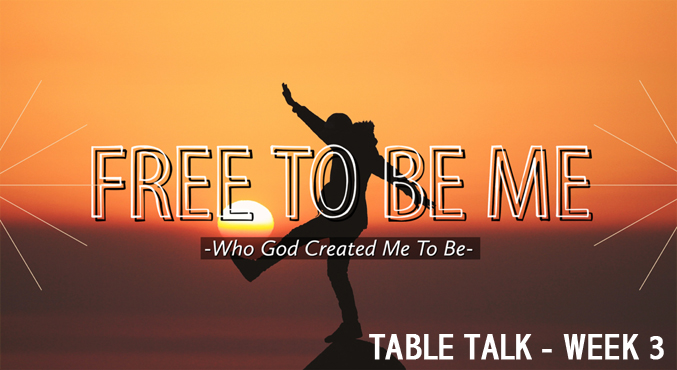 Free To Be Me, Who God created – Relational Connection