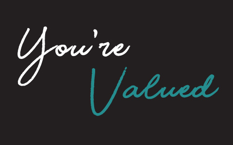 You’re Valued