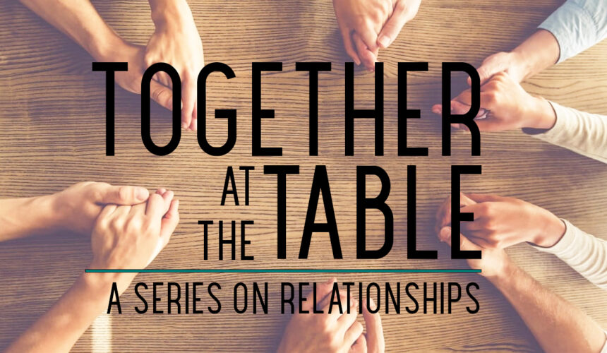 Together at the Table: From Conflict to Peace
